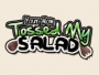 Your Mom Tossed My Salad